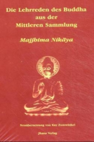 Carte Die Lehrreden des Buddha aus der Mittleren Sammlung Kay Zumwinkel
