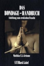 Könyv Das Bondage-Handbuch Matthias T. J. Grimme