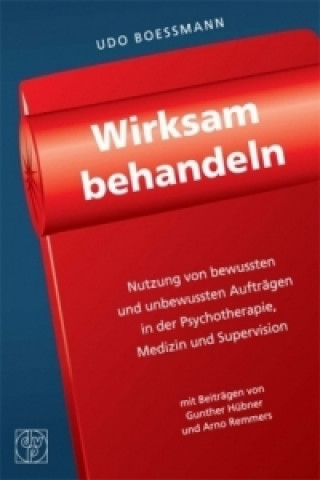 Knjiga Wirksam behandeln Udo Boessmann