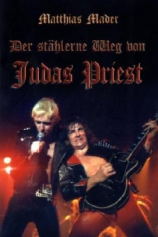 Carte Der stählerne Weg von Judas Priest Matthias Mader