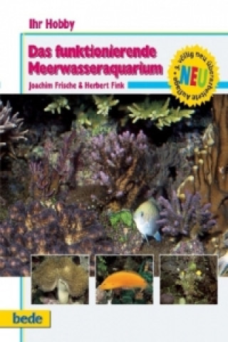 Buch Das funktionierende Meerwasseraquarium Joachim Frische