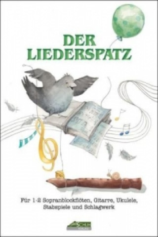 Nyomtatványok Der Liederspatz, m. Audio-CD. Bd. 1 Karin Schuh