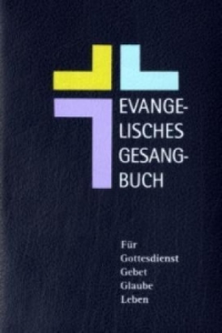 Kniha Evangelisches Gesangbuch Württemberg 