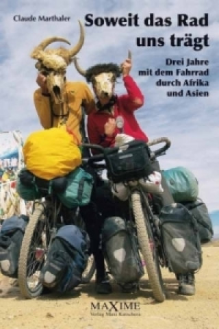 Libro Soweit das Rad uns trägt Claude Marthaler