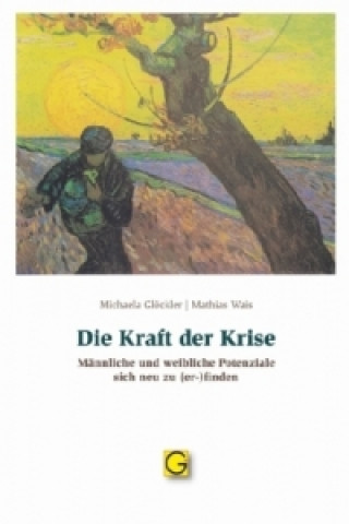 Книга Die Kraft der Krise Michaela Glöckler