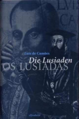 Kniha Os Lusíadas - Die Lusiaden. Os Lusiadas Luis de Camoes