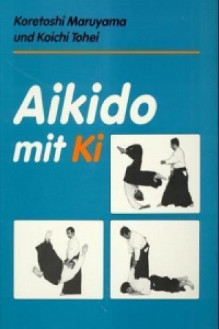 Carte Aikido mit Ki Koretoshi Maruyama