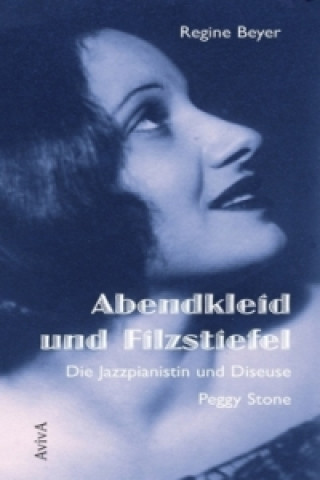 Buch Abendkleid und Filzstiefel Regine Beyer