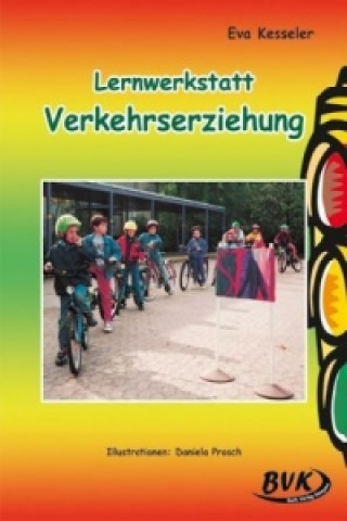 Book Lernwerkstatt Verkehrserziehung Eva Kesseler