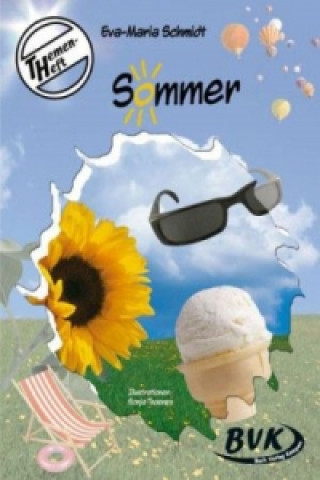 Buch Themenheft Sommer, 3./4. Klasse Eva-Maria Schmidt