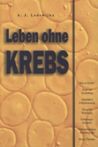 Kniha Leben ohne Krebs A. J. Lodewijkx