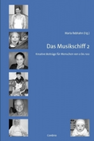 Buch Das Musikschiff, m. Audio-CD. Bd.2. Bd.2 Maria Rebhahn