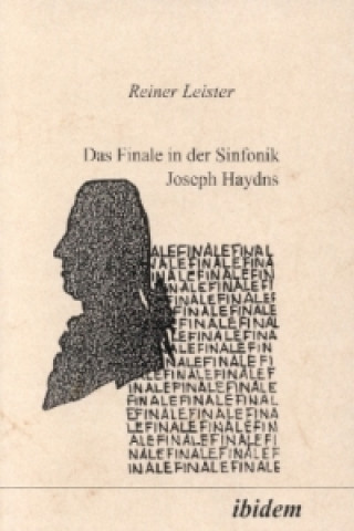 Könyv Das Finale in der Sinfonik Joseph Haydns Reiner Leister