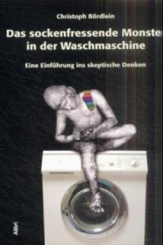 Kniha Das sockenfressende Monster in der Waschmaschine Christoph Bördlein