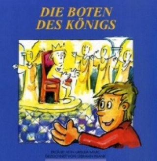 Könyv Die Boten des Königs Ursula Marc