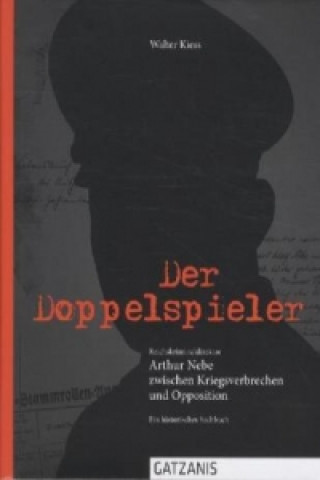 Könyv Der Doppelspieler Walter Kiess