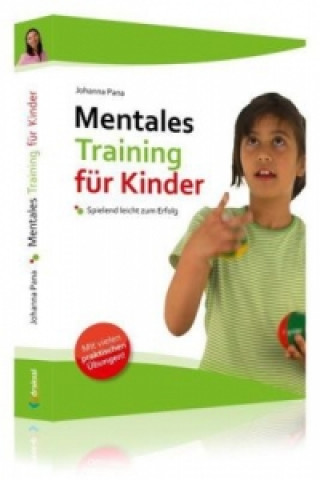 Book Mentales Training für Kinder Johanna Pana