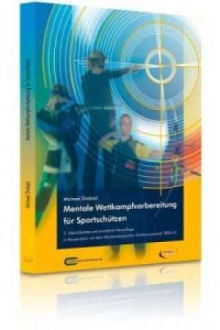 Buch Mentale Wettkampfvorbereitung für Sportschützen Michael Draksal