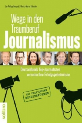 Libro Wege in den Traumberuf - Journalismus Jan P. Burgard