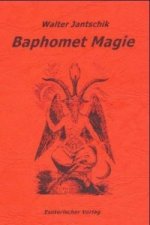Könyv Baphomet Magie Walter Jantschik