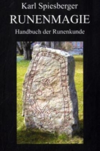 Könyv Runenmagie Karl Spiesberger
