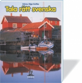 Könyv Tala rätt svenska Erbrou O. Guttke