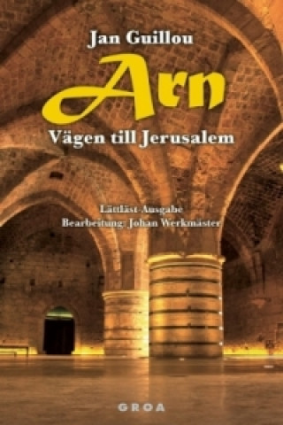 Kniha Arn - Vägen till Jerusalem Jan Guillou