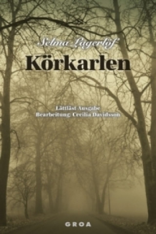 Kniha Körkarlen Selma Lagerlöf