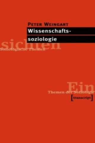 Buch Wissenschaftssoziologie Peter Weingart