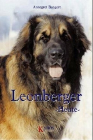 Kniha Leonberger - Heute - Annegret Bangert
