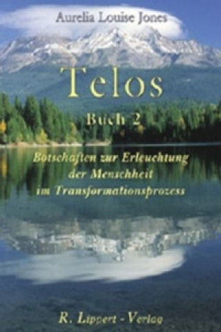 Könyv Telos Buch 2. Bd.2 Aurelia L. Jones
