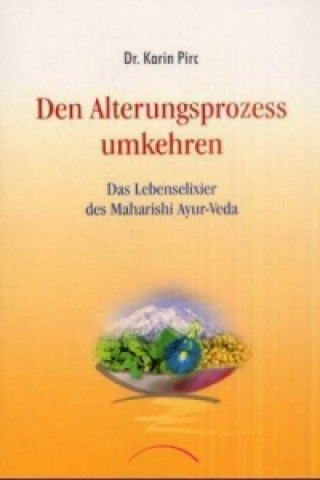 Livre Den Alterungsprozess umkehren Karin Pirc