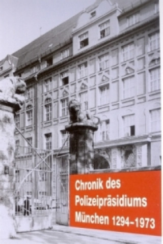 Kniha Chronik des Polizeipräsidiums München. Bd.1 Josef Falter