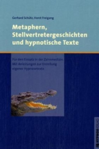 Livre Metaphern, Stellvertretergeschichten und hypnotische Texte Gerhard Schütz