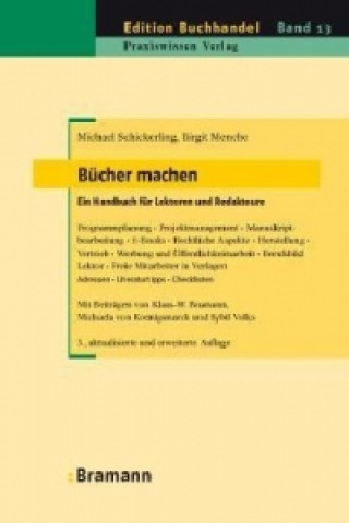 Könyv Bücher machen. Ein Handbuch für Lektoren und Redakteure Michael Schickerling