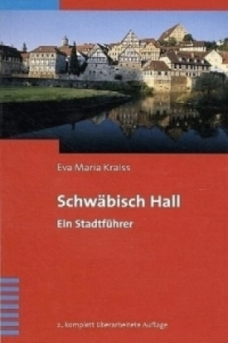 Kniha Schwäbisch Hall Eva M. Kraiss