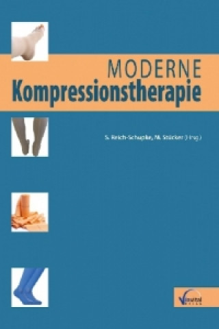 Книга Moderne Kompressionstherapie Stefanie Reich-Schupke