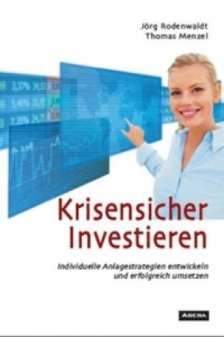 Kniha Krisensicher Investieren Jörg Rodenwaldt