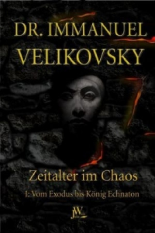 Kniha Vom Exodus bis König Echnaton Immanuel Velikovsky