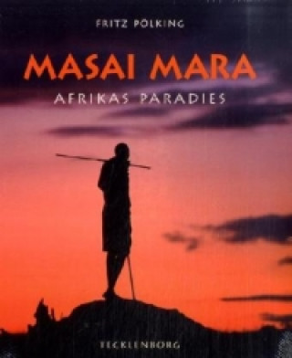 Kniha Masai Mara Fritz Pölking