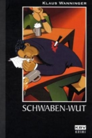 Livre Schwaben-Wut Klaus Wanninger