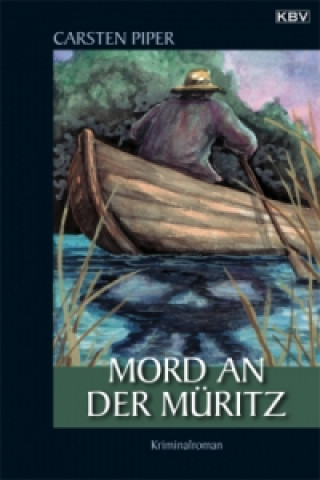 Книга Mord an der Müritz Carsten Piper