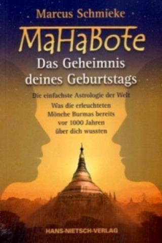 Kniha MaHaBote - Das Geheimnis deines Geburtstags Marcus Schmieke