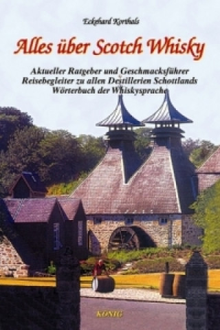 Livre Alles über Scotch Whisky Eckehard Korthals