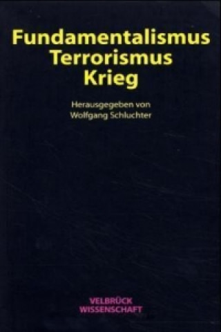 Carte Fundamentalismus, Terrorismus, Krieg Wolfgang Schluchter