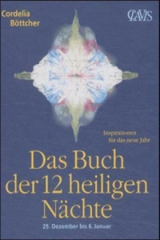 Kniha Das Buch der 12 heiligen Nächte Cordelia Böttcher