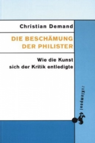 Kniha Die Beschämung der Philister Christian Demand