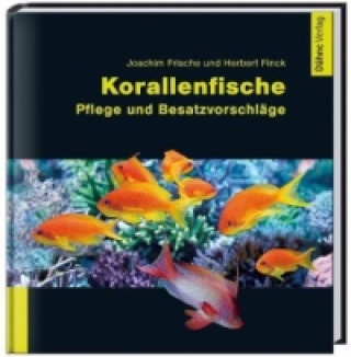 Kniha Korallenfische Joachim Frische