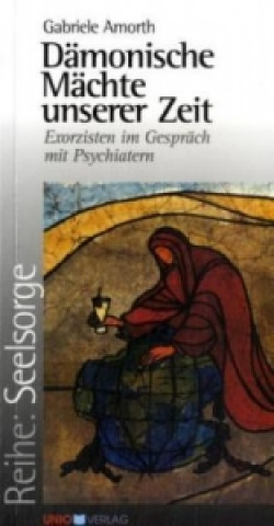 Книга Dämonische Mächte unserer Zeit Gabriele Amorth