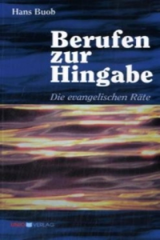 Kniha Berufen zur Hingabe Hans Buob